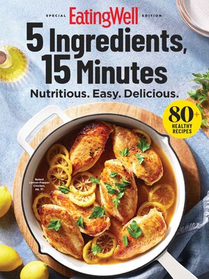 cover image of EatingWell 5 Ingredients, 15 Minutes